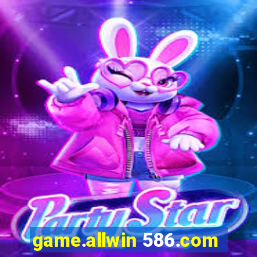 game.allwin 586.com